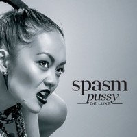 Spasm pussy deluxe CD 